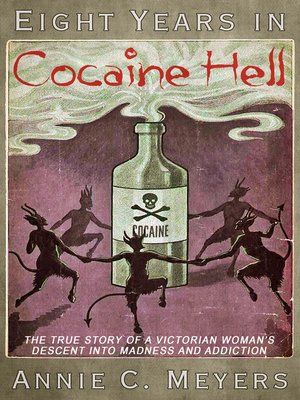 cover image of Eight Years in Cocaine Hell
